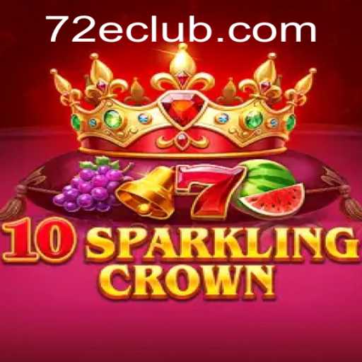 10SparklingCrown: A Dazzling Journey into the Realm of Play