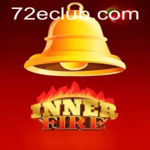 Discover the Inferno: Mastering InnerFire and the Secrets of 72E